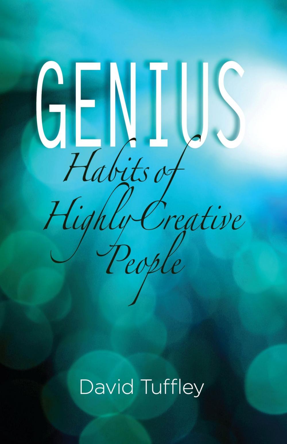 Big bigCover of Genius: Habits of Highly Creative People