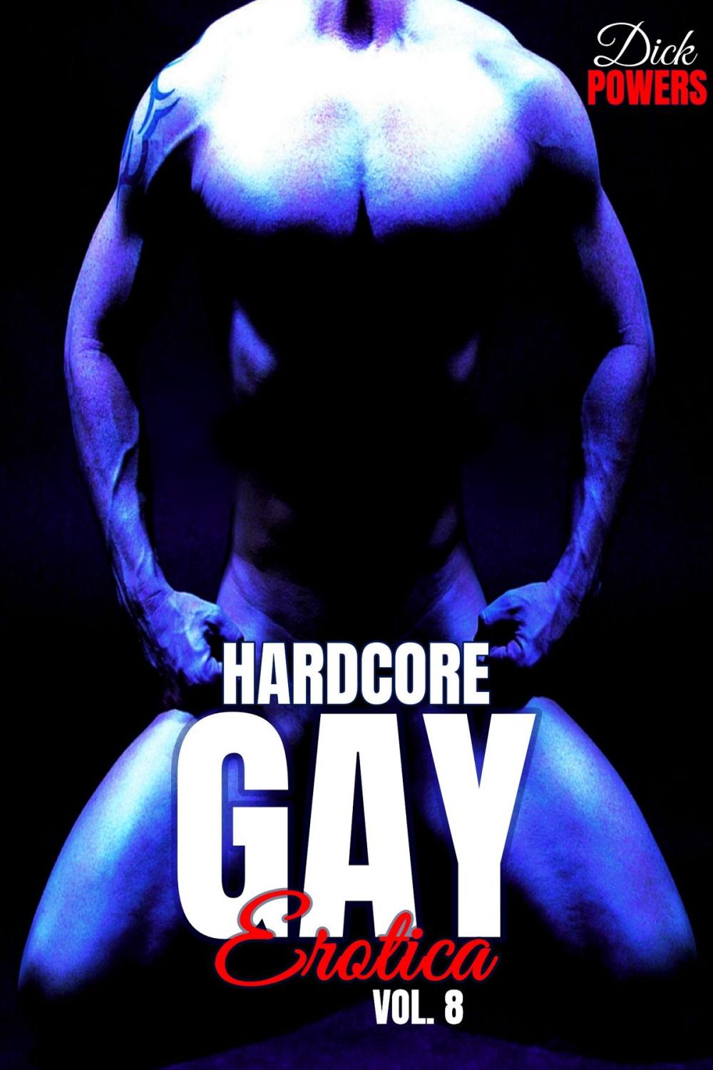 Big bigCover of Hardcore Gay Erotica Vol. 8
