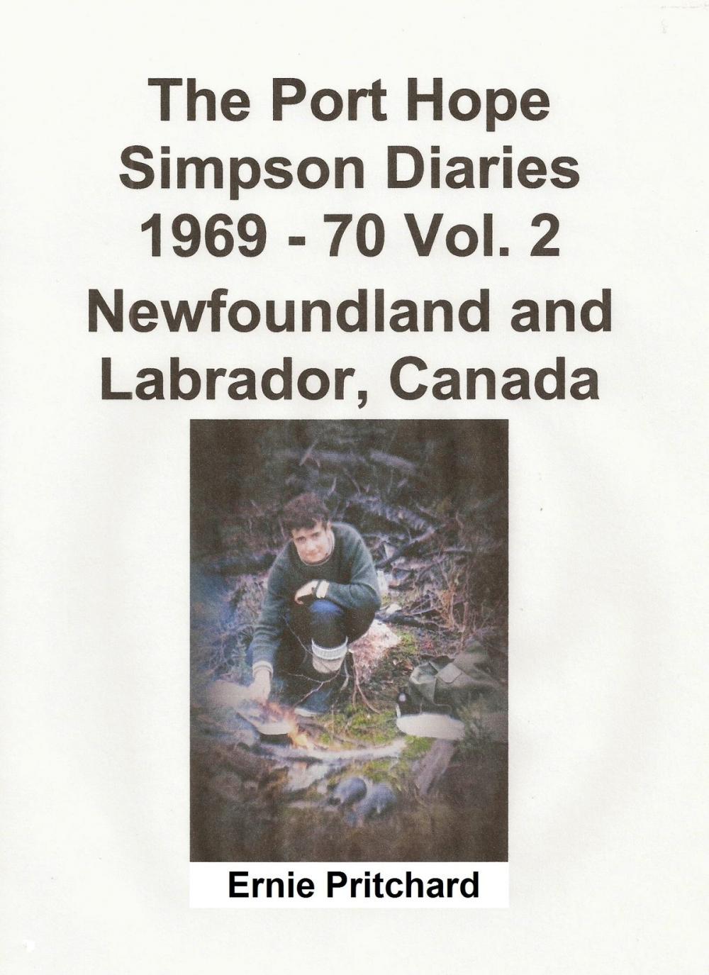 Big bigCover of The Port Hope Simpson Diaries 1969: 70 Vol. 2 Newfoundland and Labrador, Canada: Summit Special