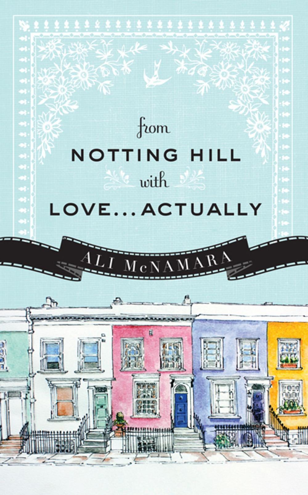 Big bigCover of From Notting Hill with Love...Actually
