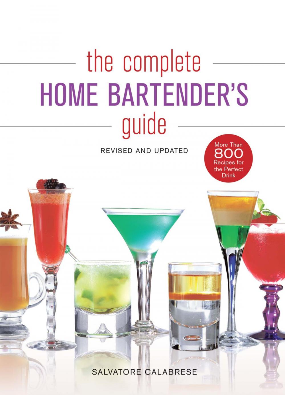 Big bigCover of The Complete Home Bartender's Guide