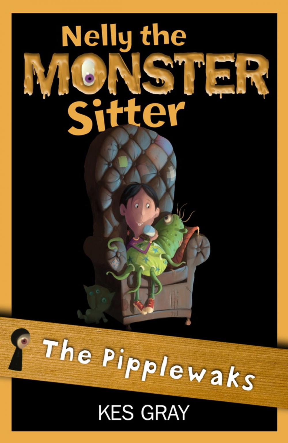 Big bigCover of Nelly The Monster Sitter: 05: The Pipplewaks