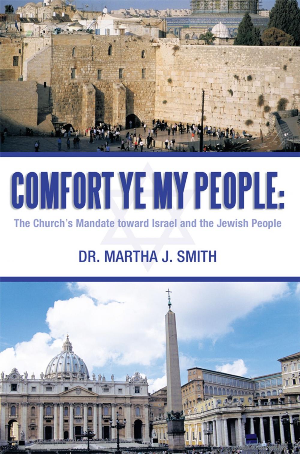 Big bigCover of Comfort Ye My People: the Church's Mandate Toward Israel and the Jewish People