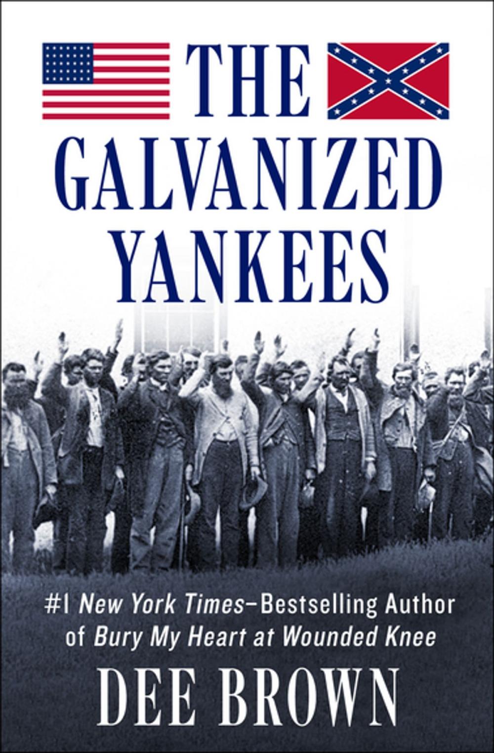 Big bigCover of The Galvanized Yankees