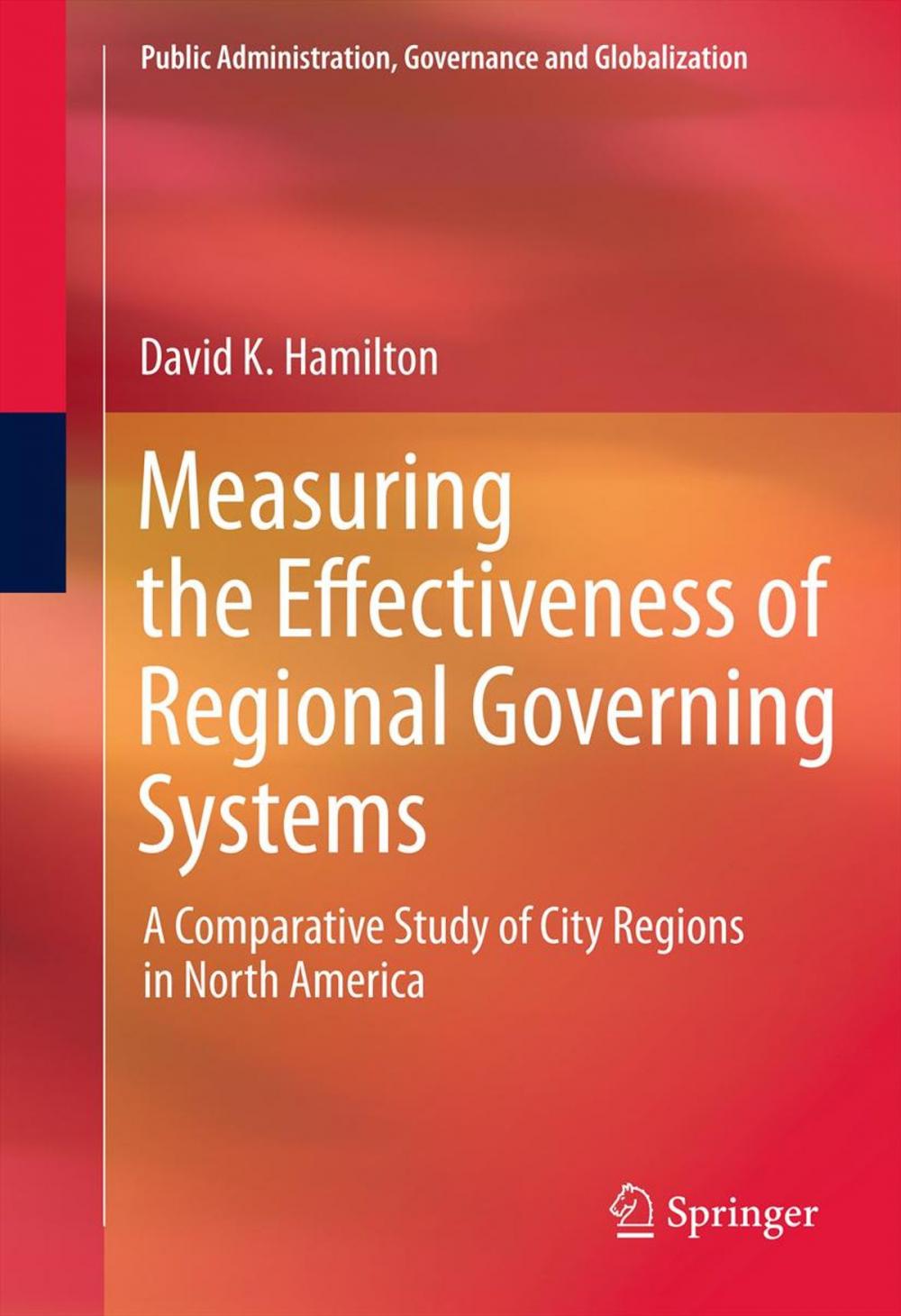 Big bigCover of Measuring the Effectiveness of Regional Governing Systems