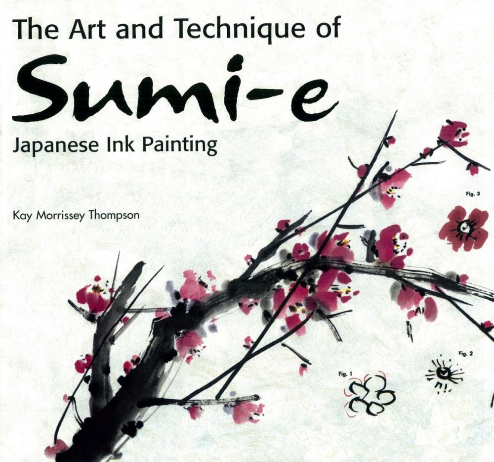 Big bigCover of The Art and Technique of Sumi-e Japanese Ink Painting
