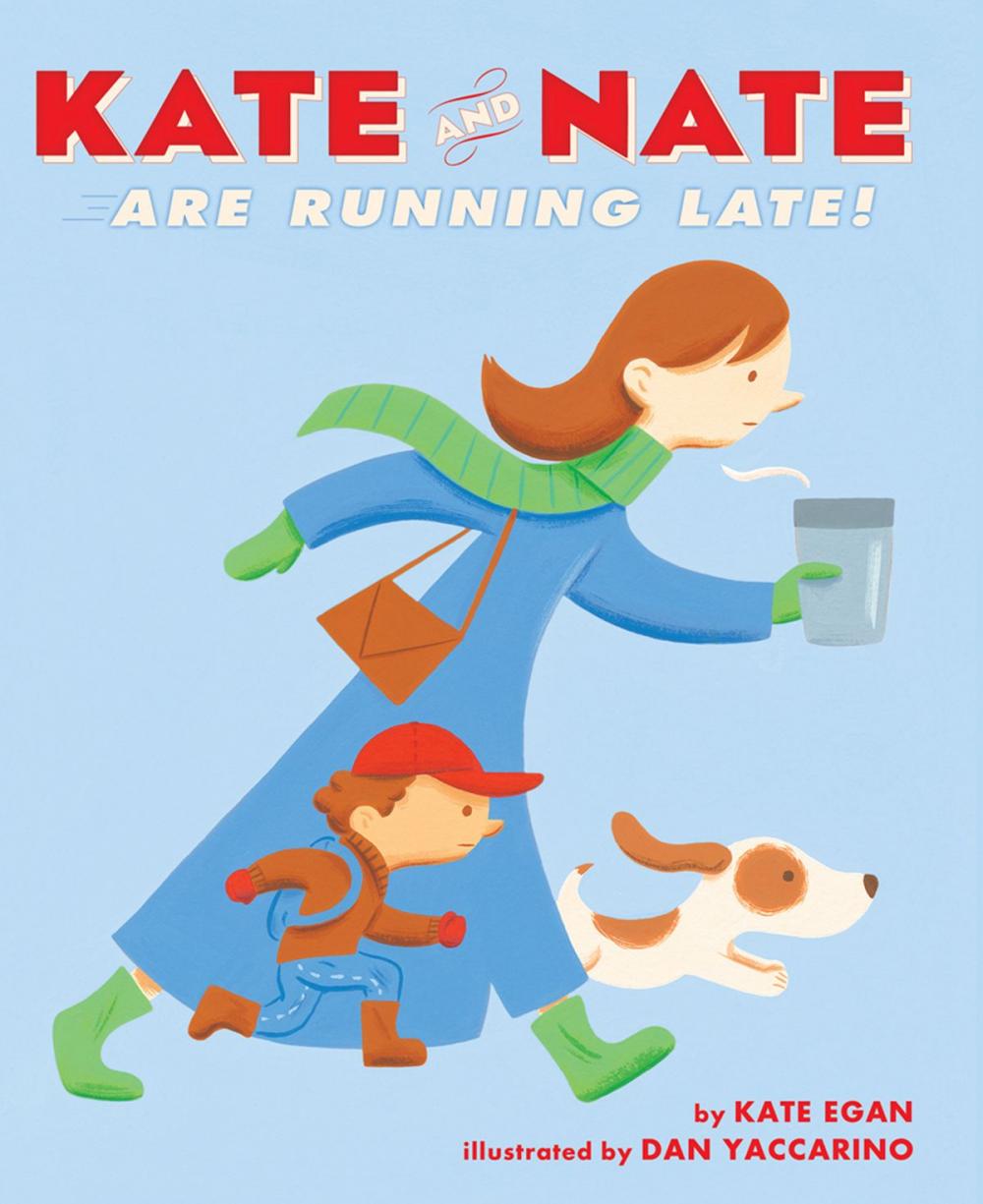 Big bigCover of Kate and Nate Are Running Late!