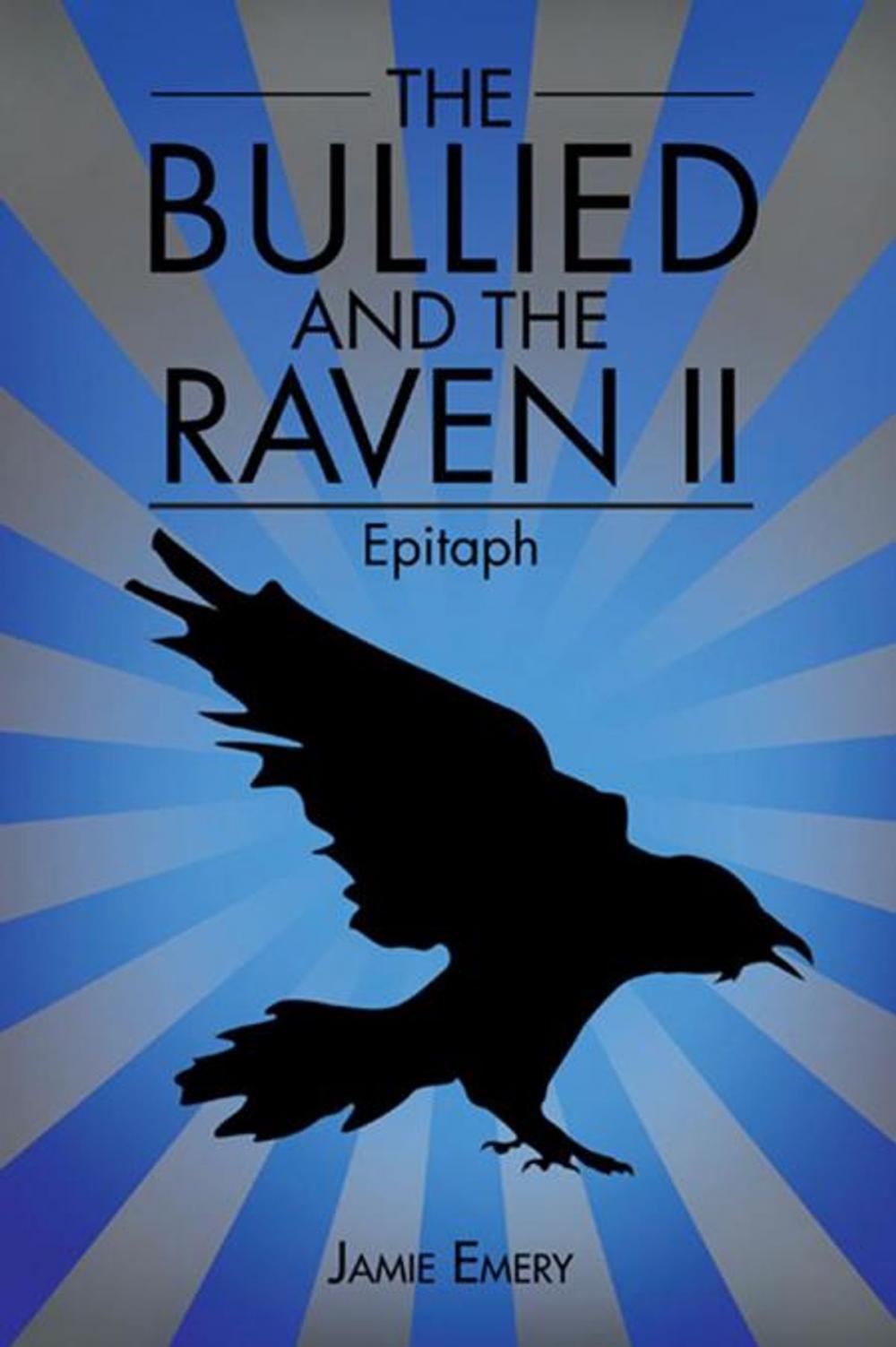 Big bigCover of The Bullied and the Raven Ii