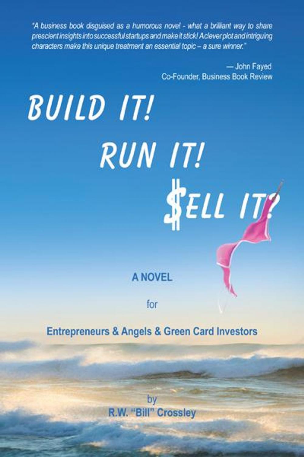 Big bigCover of Build It! Run It! Sell It?