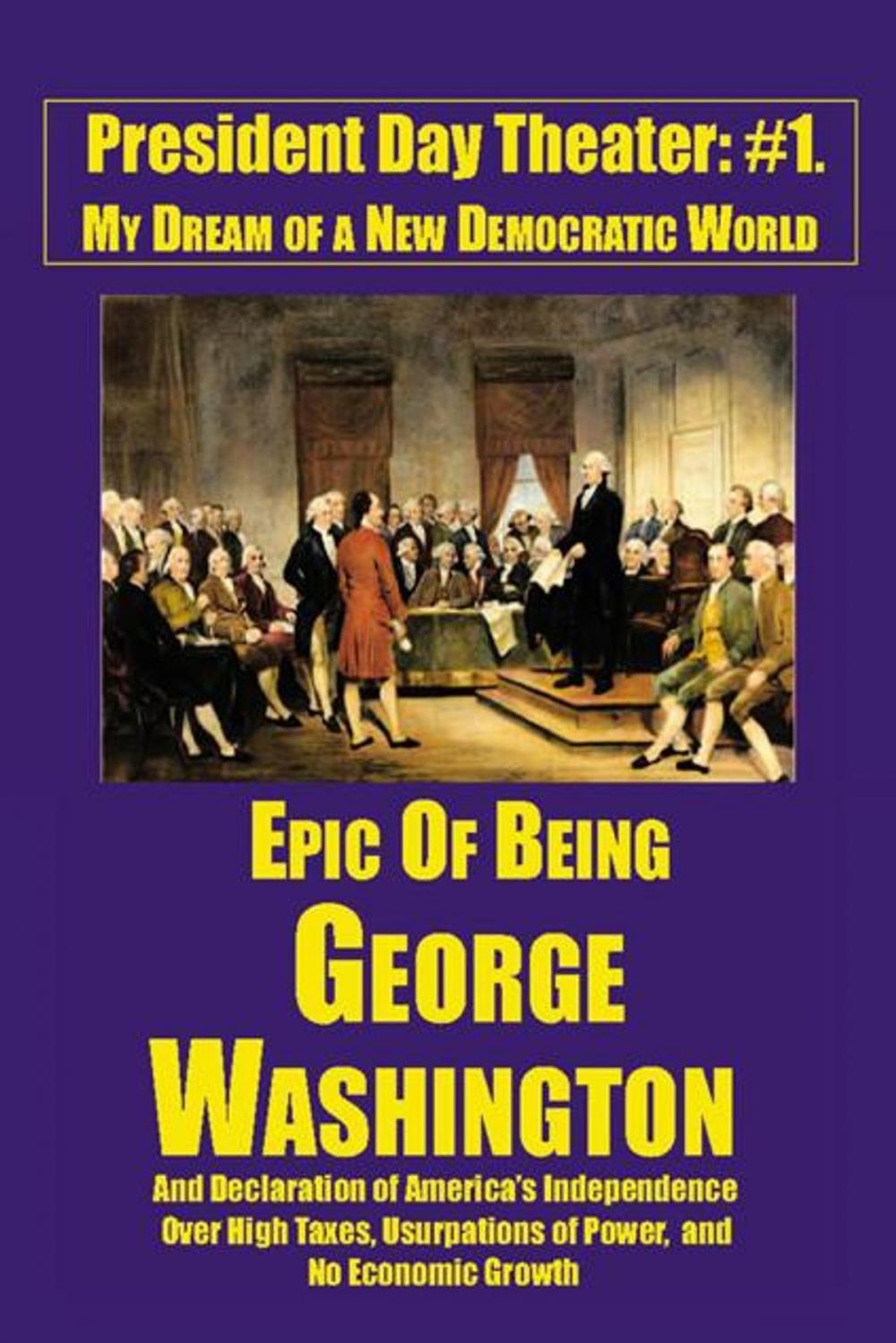 Big bigCover of Epic of Being George Washington
