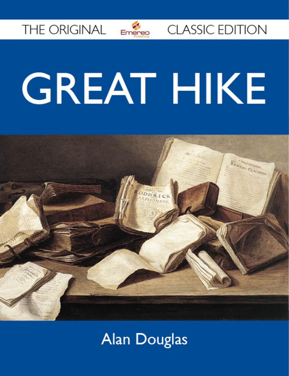 Big bigCover of Great Hike - The Original Classic Edition