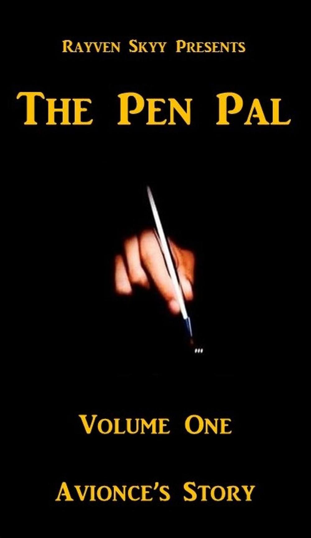 Big bigCover of The Pen Pal ~ Avionce's Story