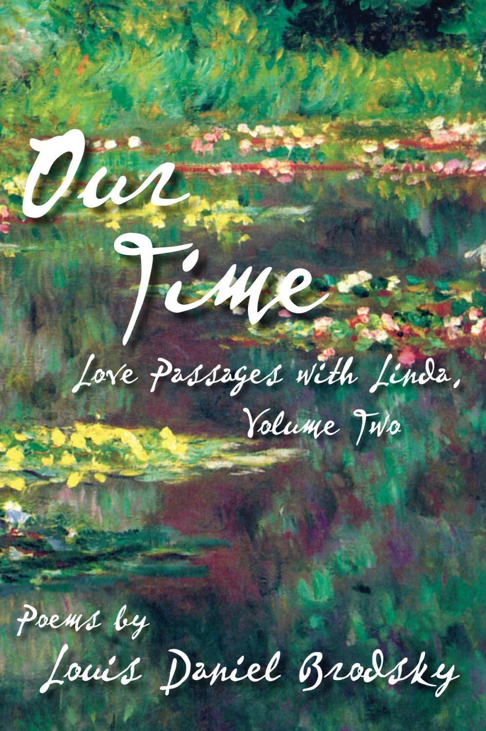Big bigCover of Our Time: Love Passages with Linda, Volume Two
