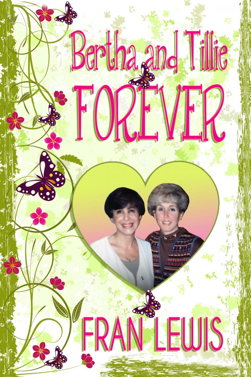 Big bigCover of Bertha and Tillie Forever