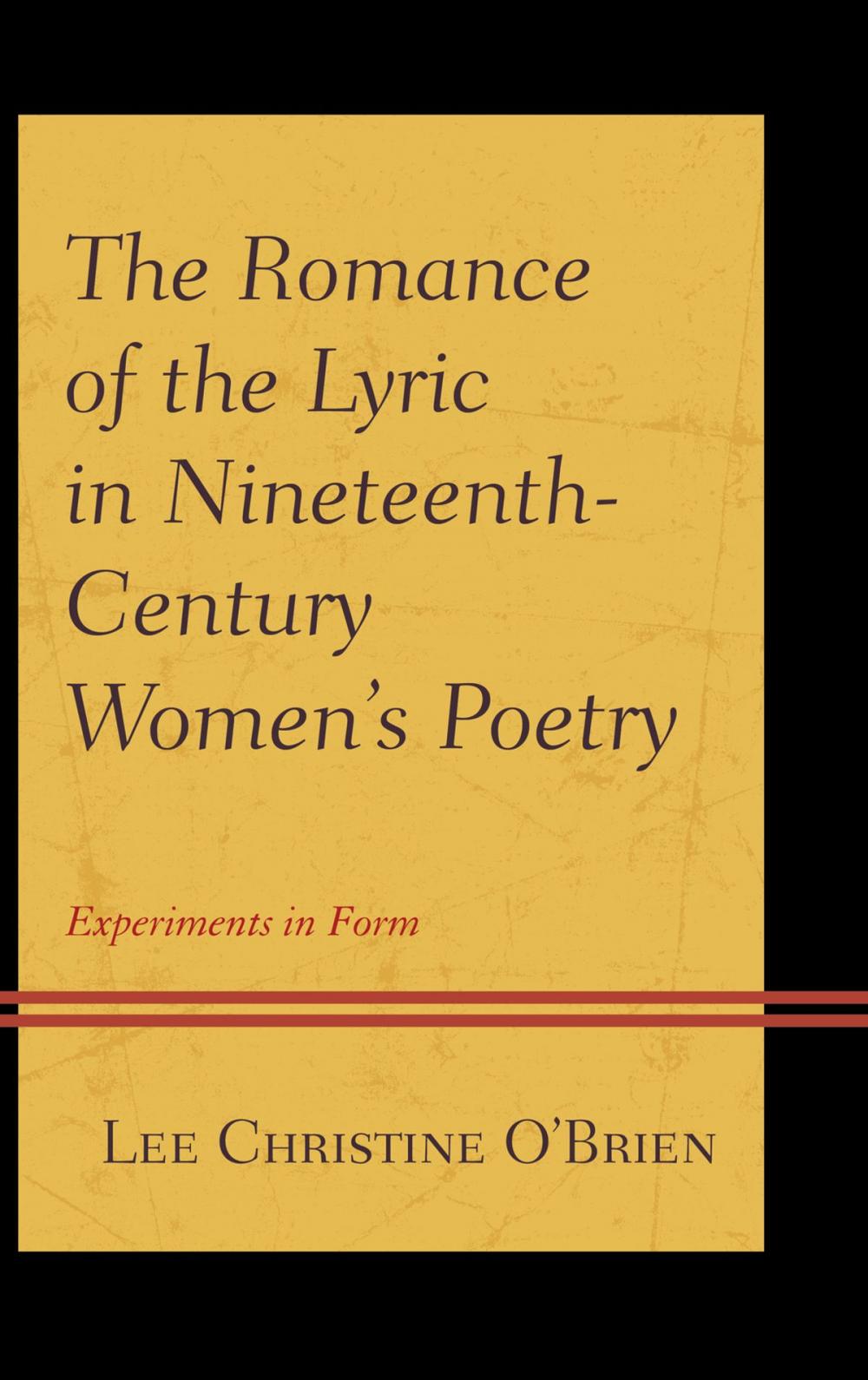 Big bigCover of The Romance of the Lyric in Nineteenth-Century Women's Poetry