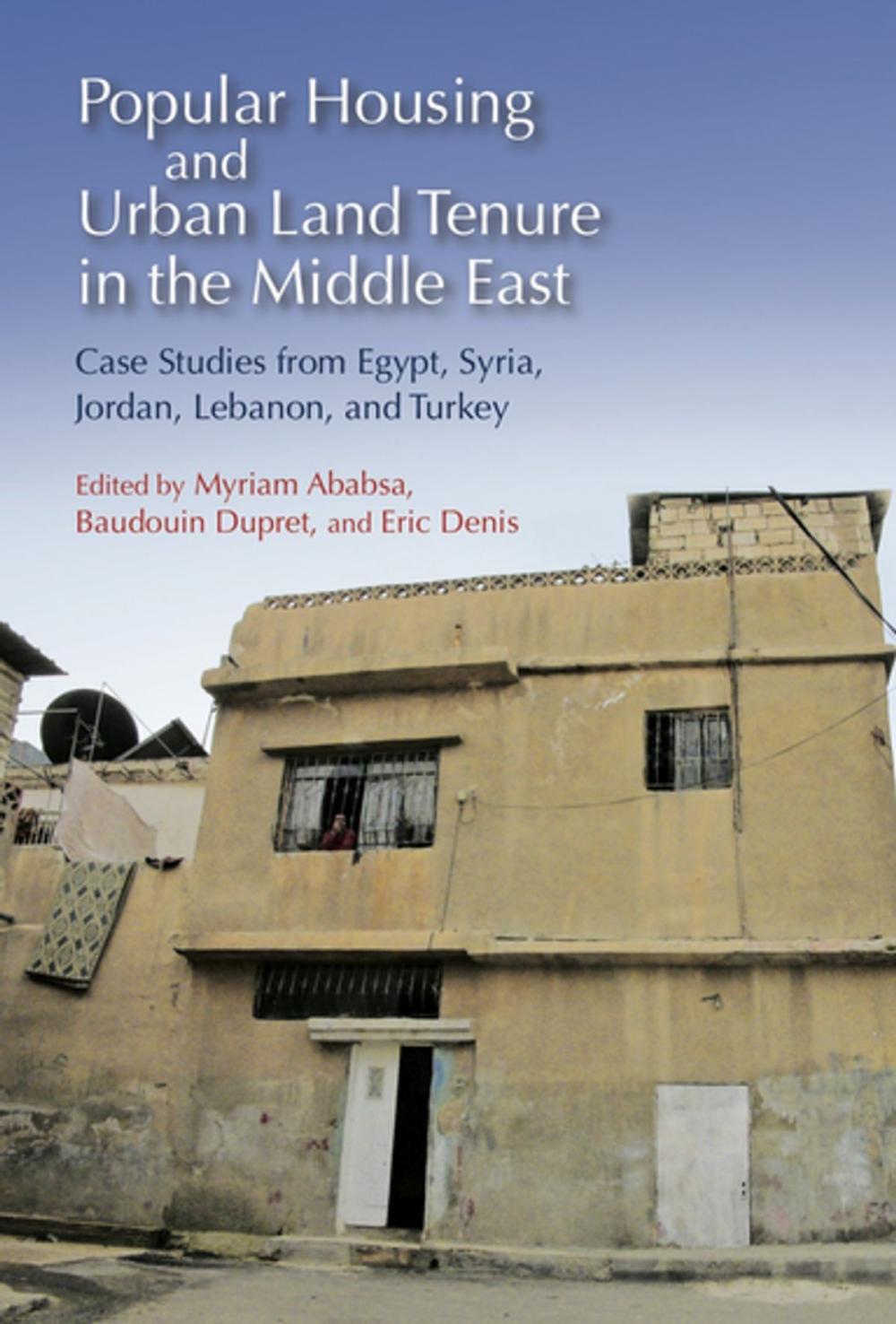 Big bigCover of Popular Housing and Urban Land Tenure in the Middle East
