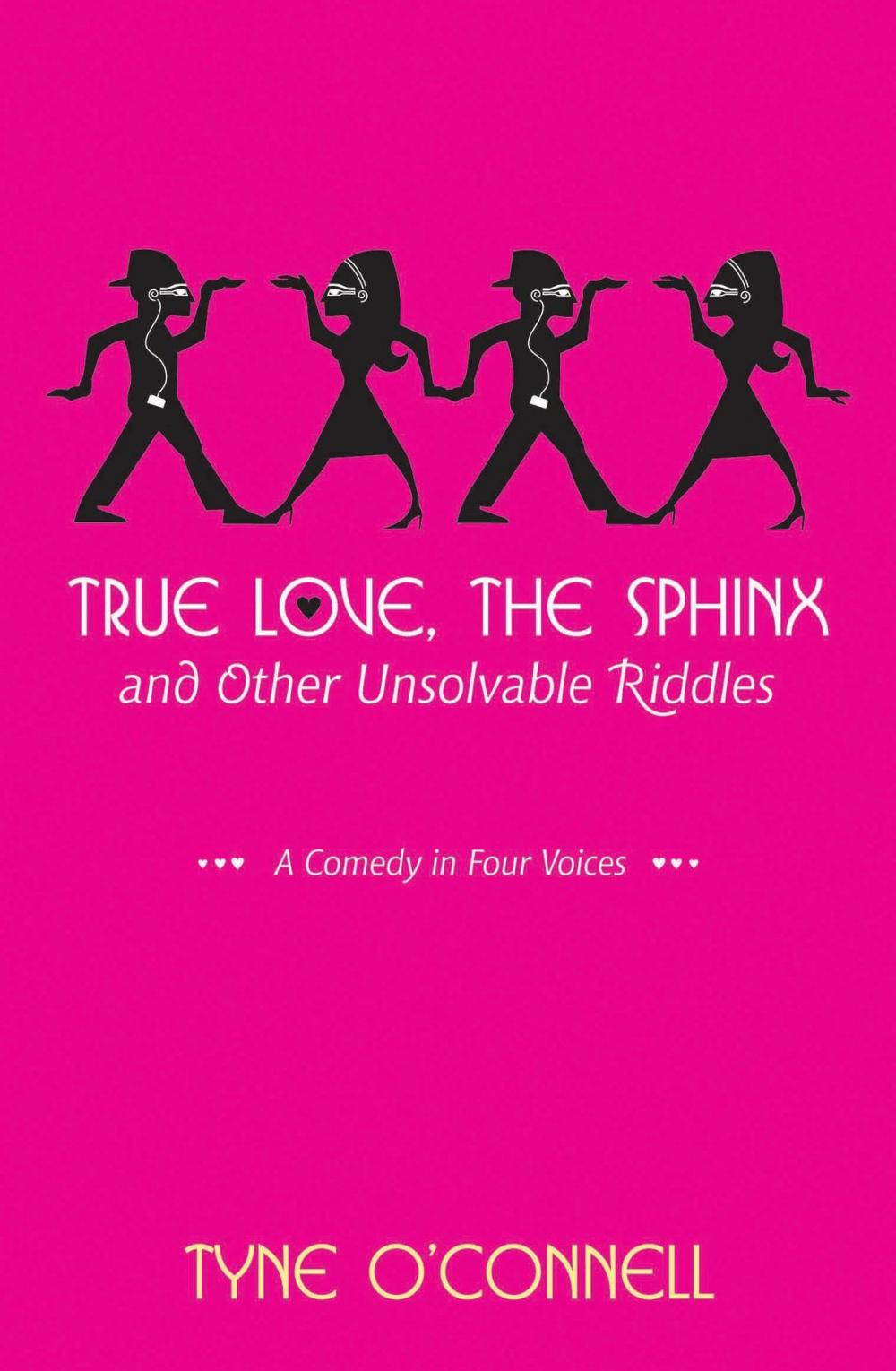 Big bigCover of True Love, the Sphinx, and Other Unsolvable Riddles