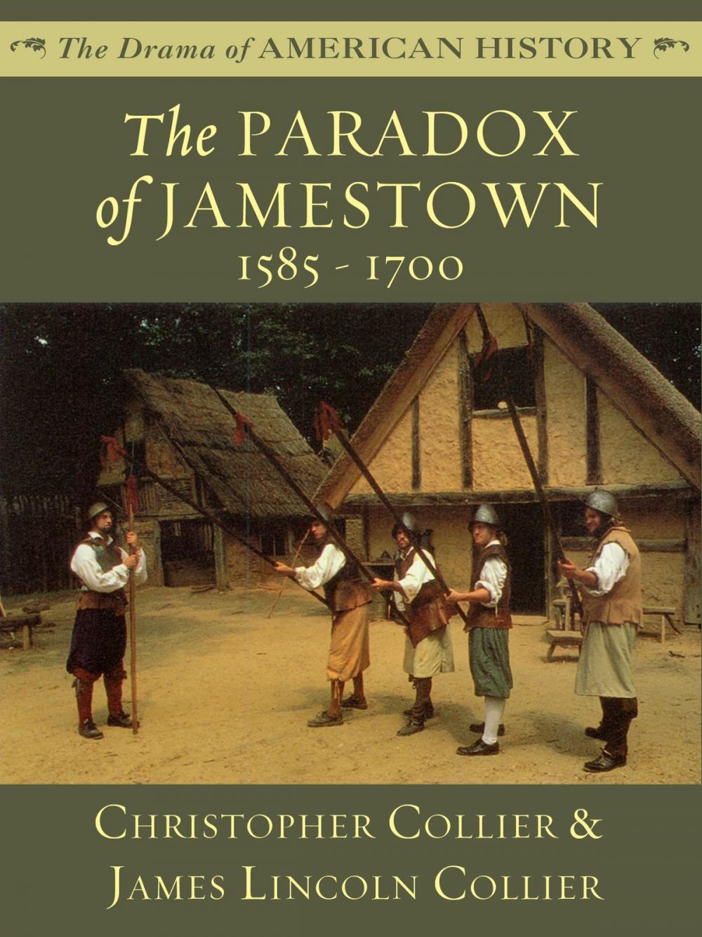 Big bigCover of The Paradox of Jamestown: 1585 - 1700