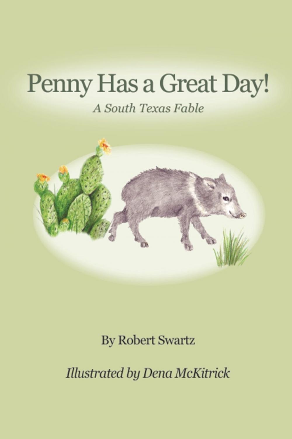 Big bigCover of PENNY HAS A GREAT DAY! A South Texas Fable
