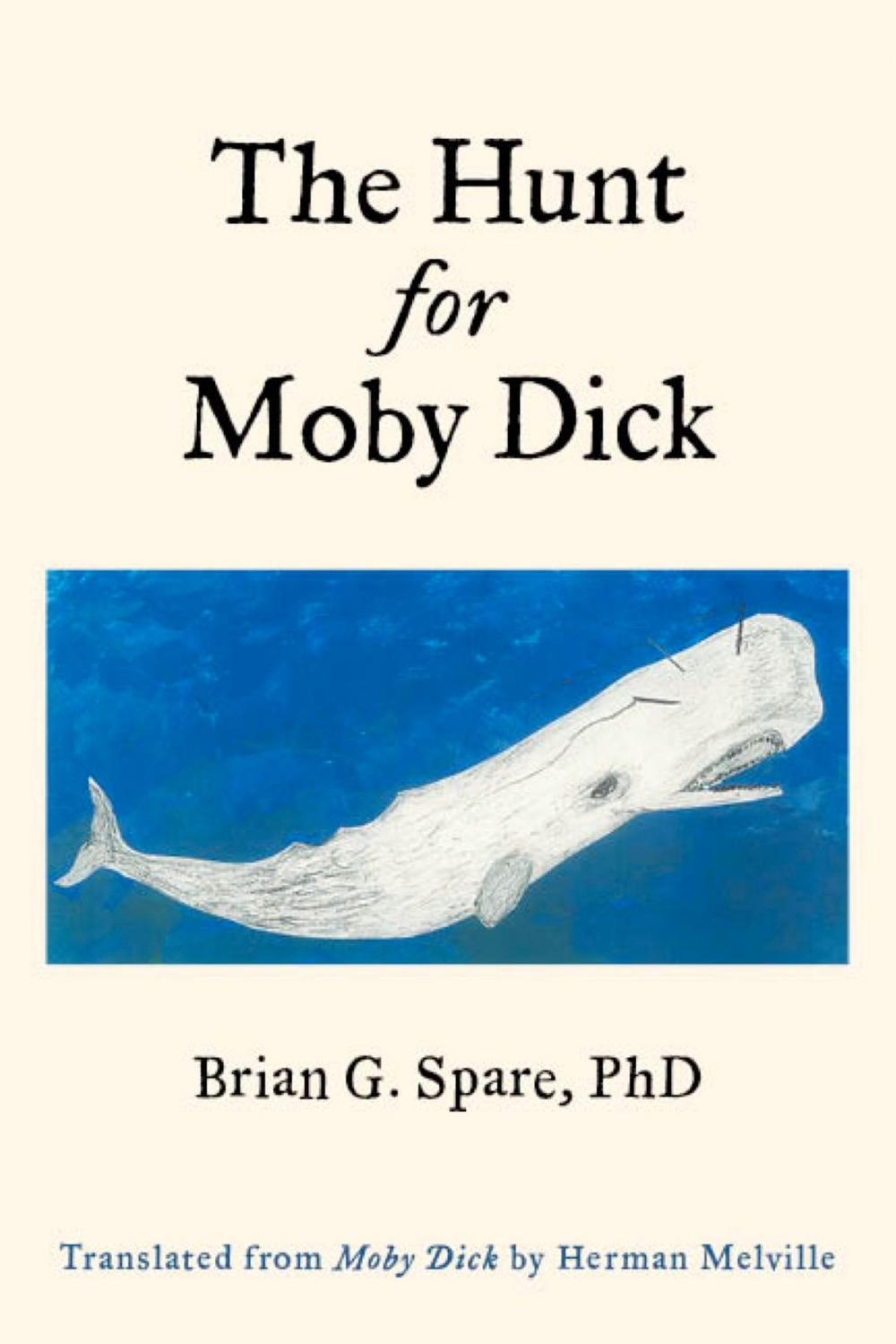 Big bigCover of The Hunt For Moby Dick (Translated)