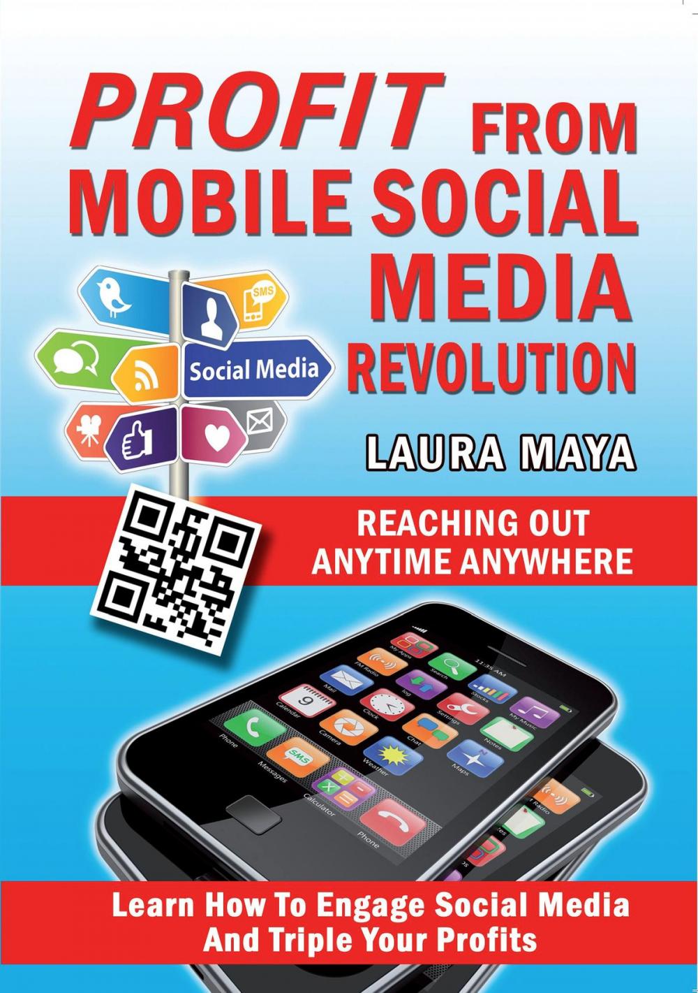 Big bigCover of Profit from Mobile Social Media Revolution