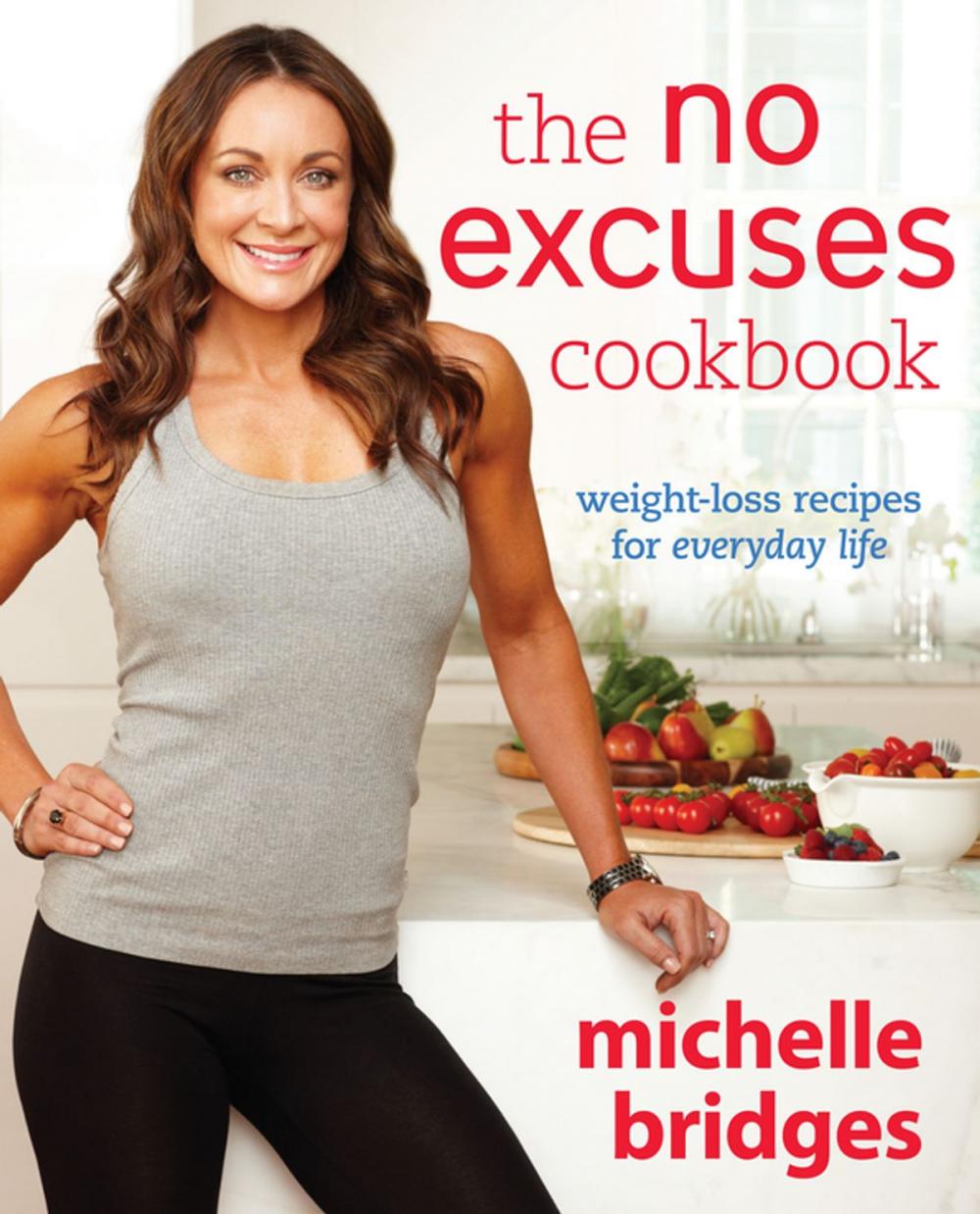 Big bigCover of The No Excuses Cookbook