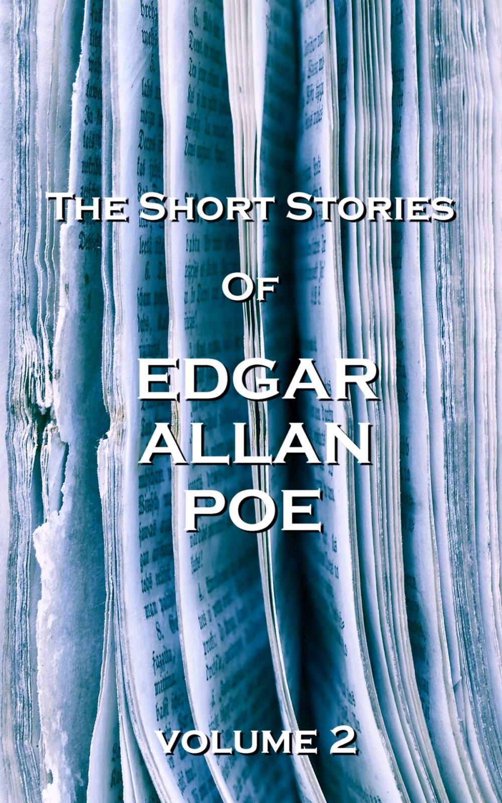 Big bigCover of The Short Stories Of Edgar Allan Poe, Vol.2