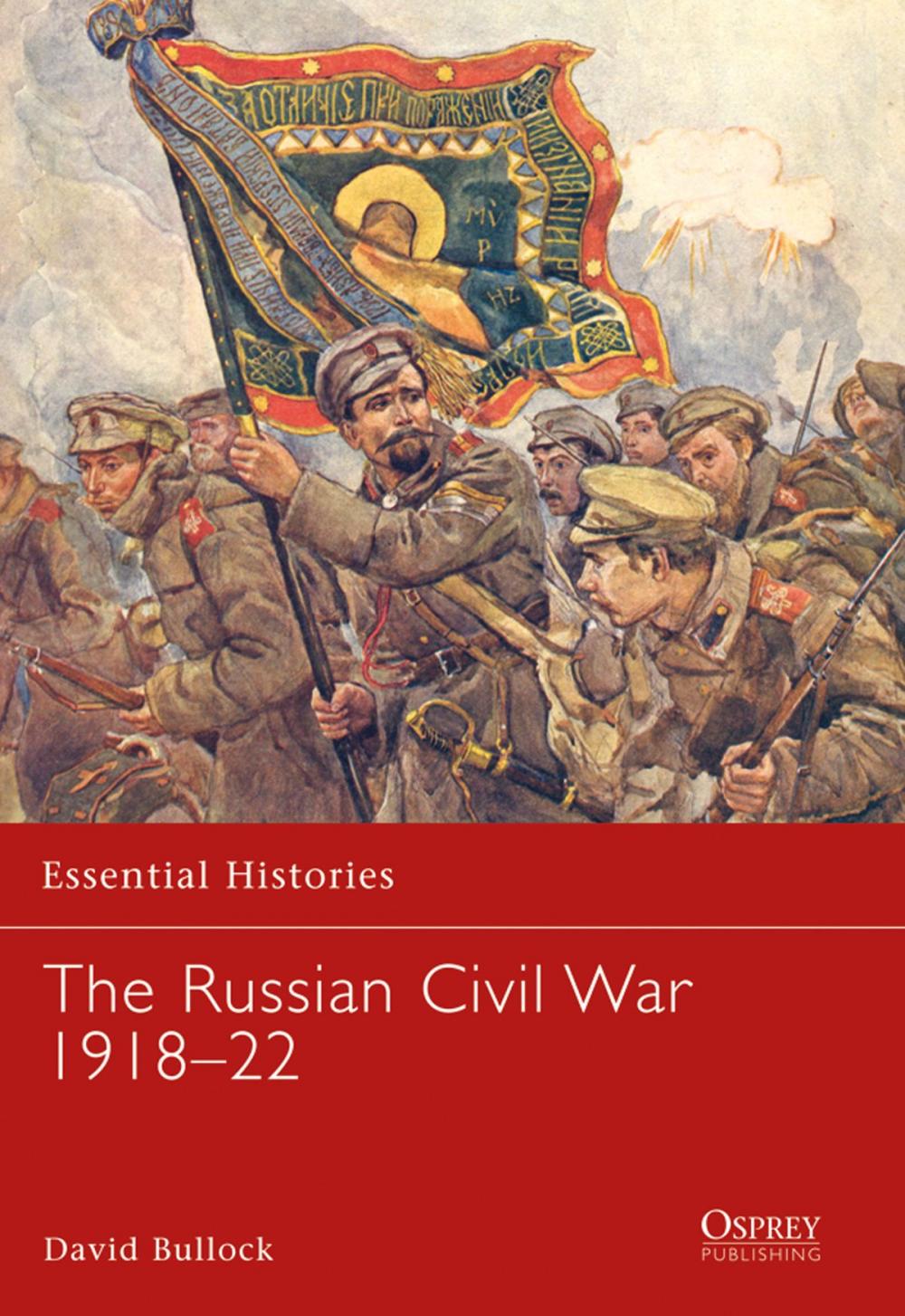 Big bigCover of The Russian Civil War 1918–22