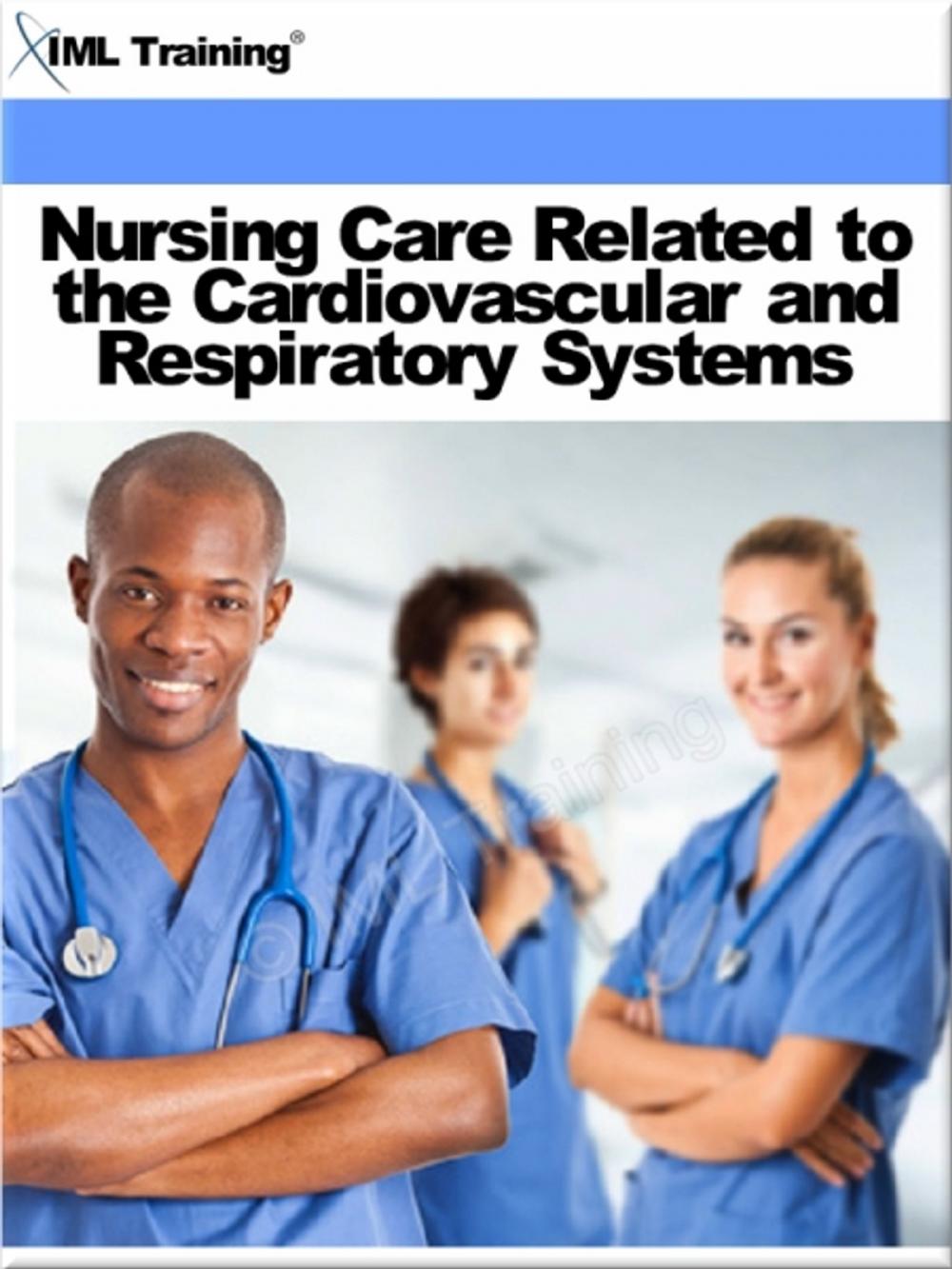 Big bigCover of Nursing Care Related to the Cardiovascular and Respiratory Systems (Nursing)