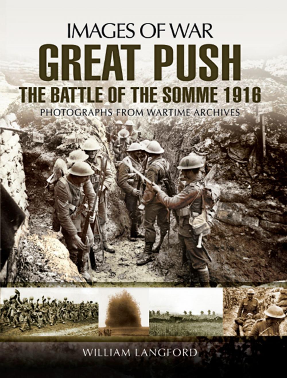 Big bigCover of Great Push The Battle of the Somme 1916