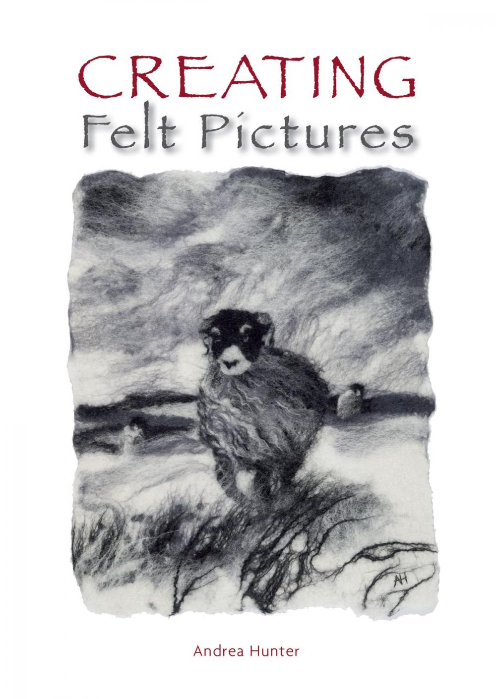Big bigCover of Creating Felt Pictures