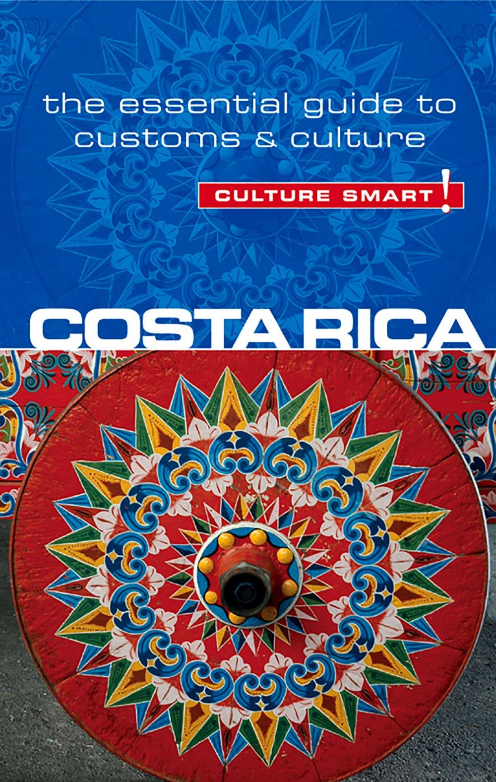 Big bigCover of Costa Rica - Culture Smart!
