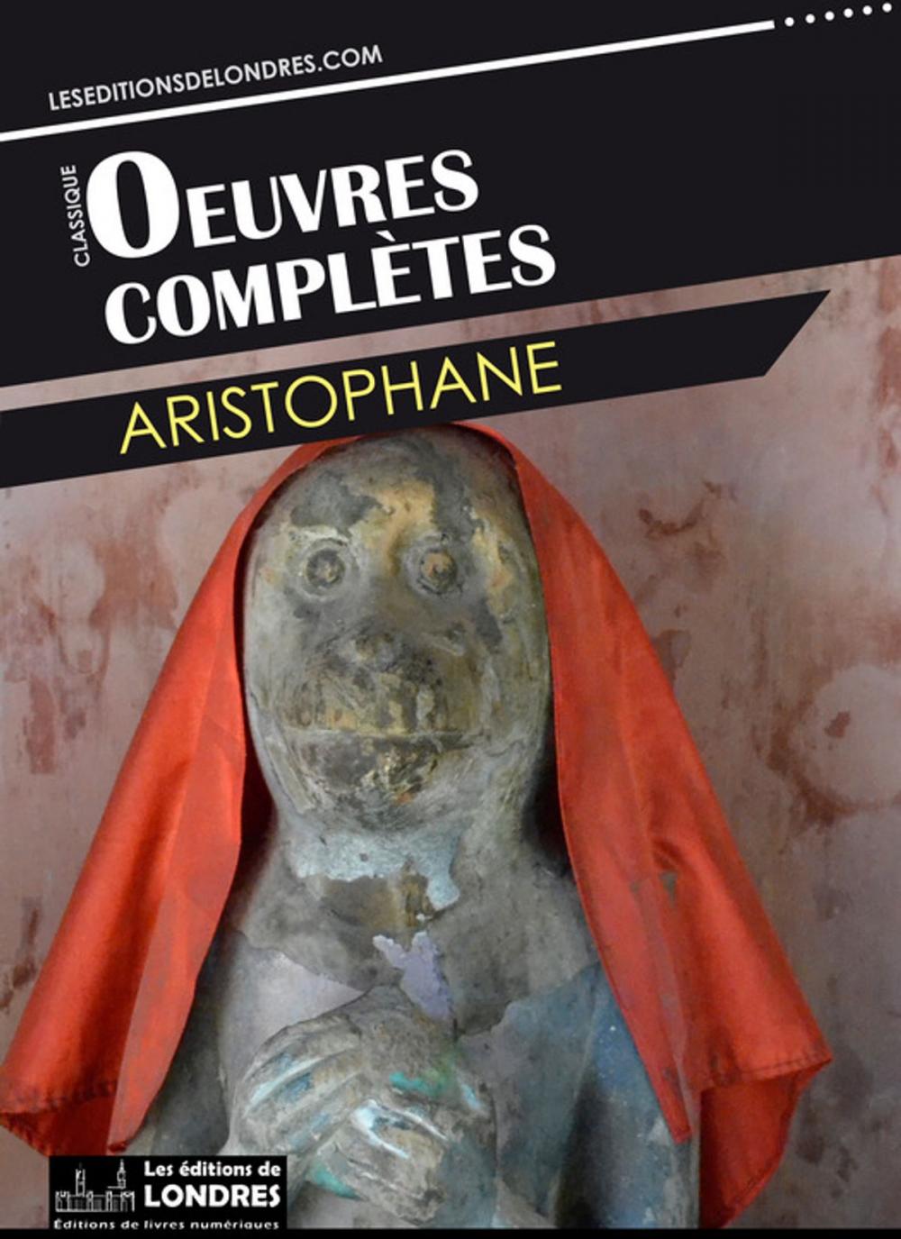 Big bigCover of Oeuvres complètes d'Aristophane