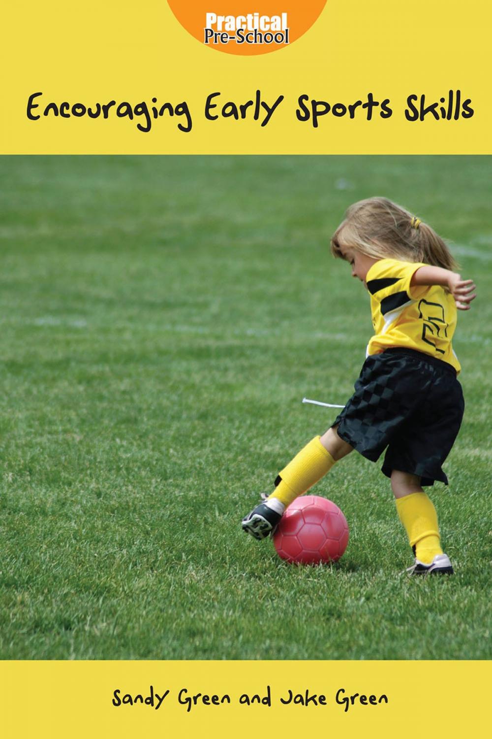 Big bigCover of Encouraging Early Sports Skills