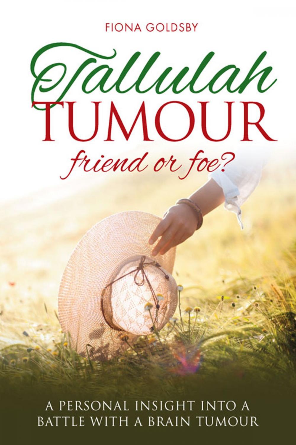 Big bigCover of Tallulah Tumour - Friend or Foe?