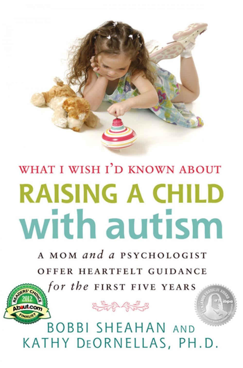 Big bigCover of What I Wish I'd Known about Raising a Child with Autism