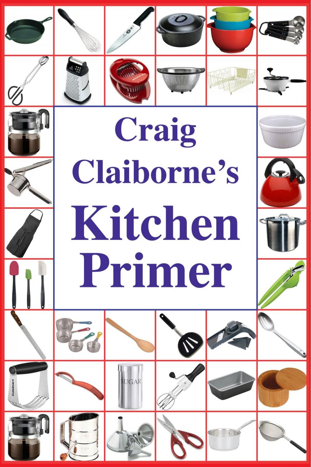 Big bigCover of Craig Claiborne's Kitchen Primer