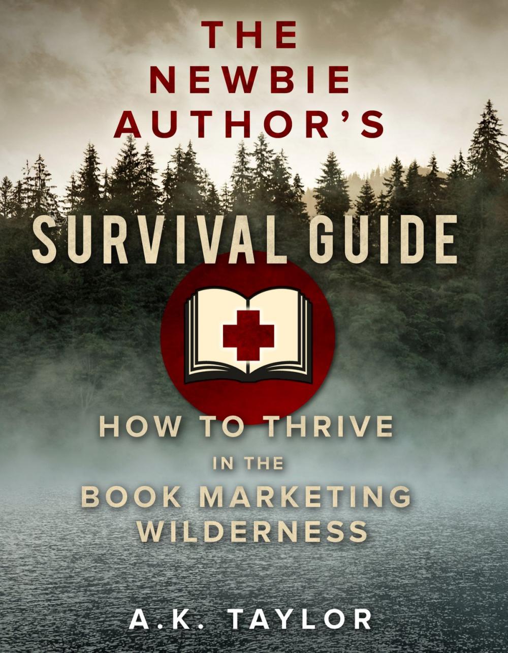 Big bigCover of The Newbie Author's Survival Guide