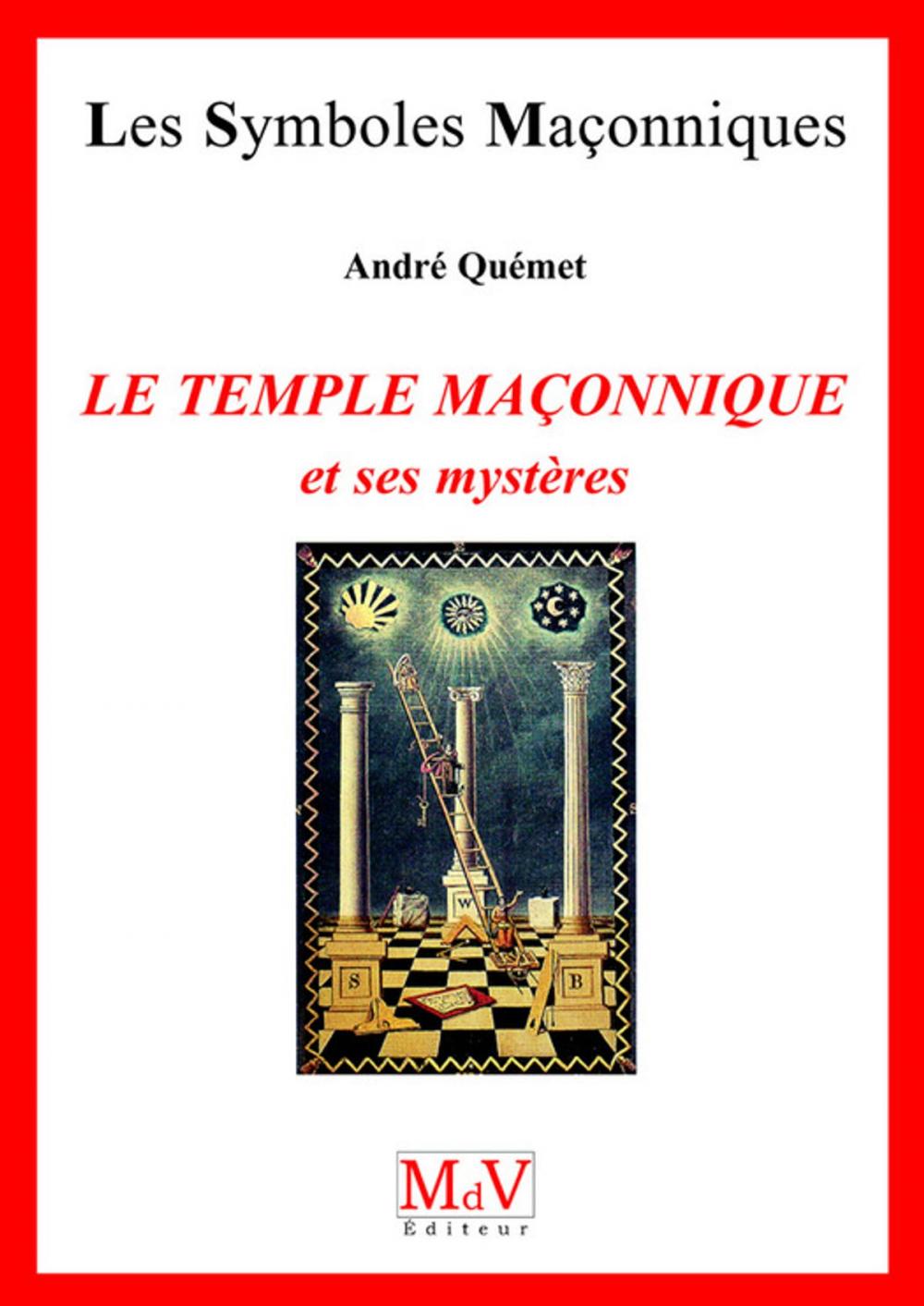 Big bigCover of N.31 Le temple maçonnique et ses mystères
