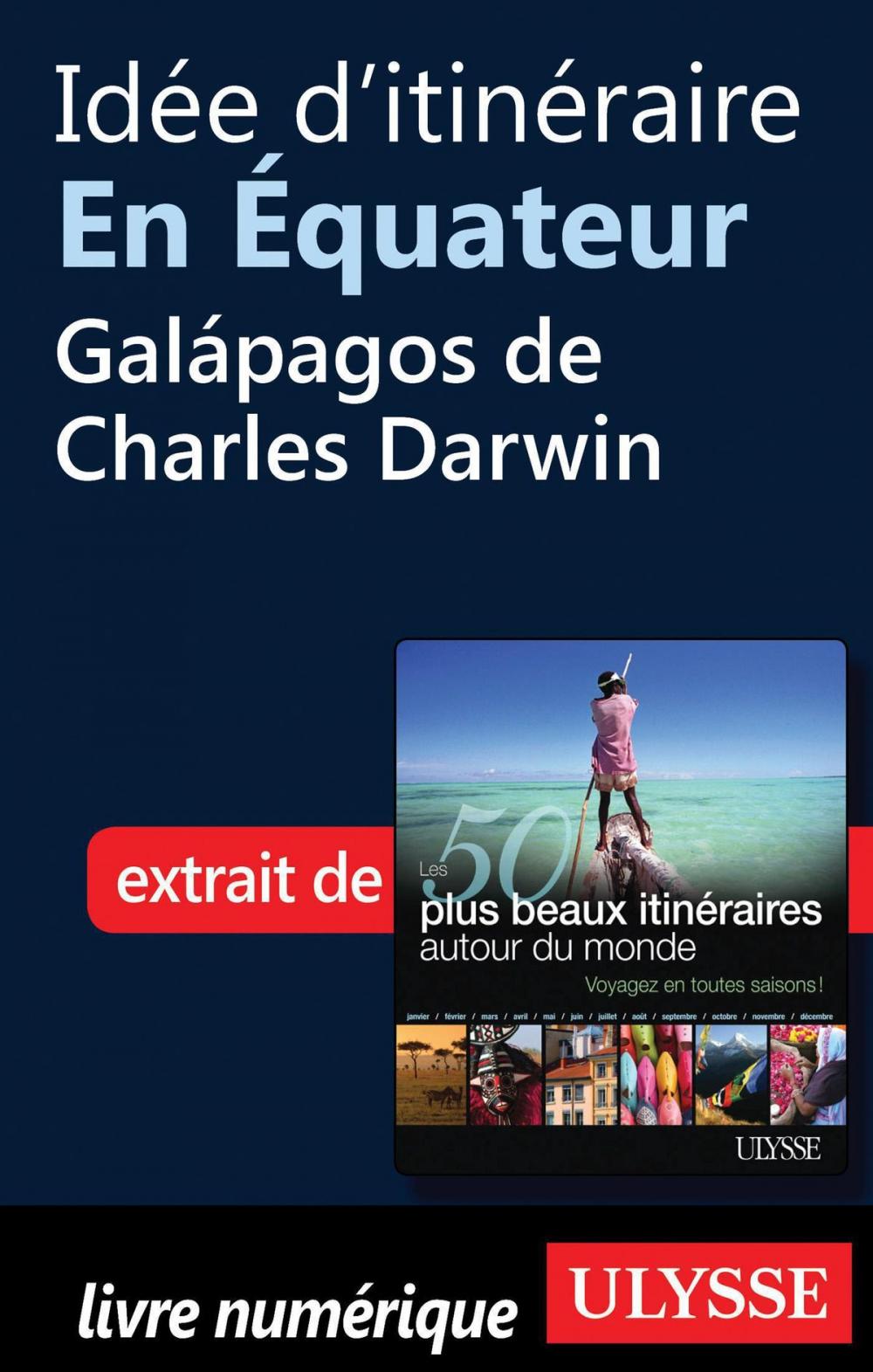 Big bigCover of Idée d'itinéraire en Équateur - Galápagos de Charles Darwin