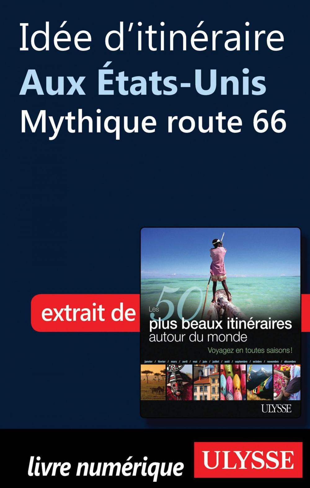 Big bigCover of Idée d'itinéraire aux États-Unis - Mythique route 66