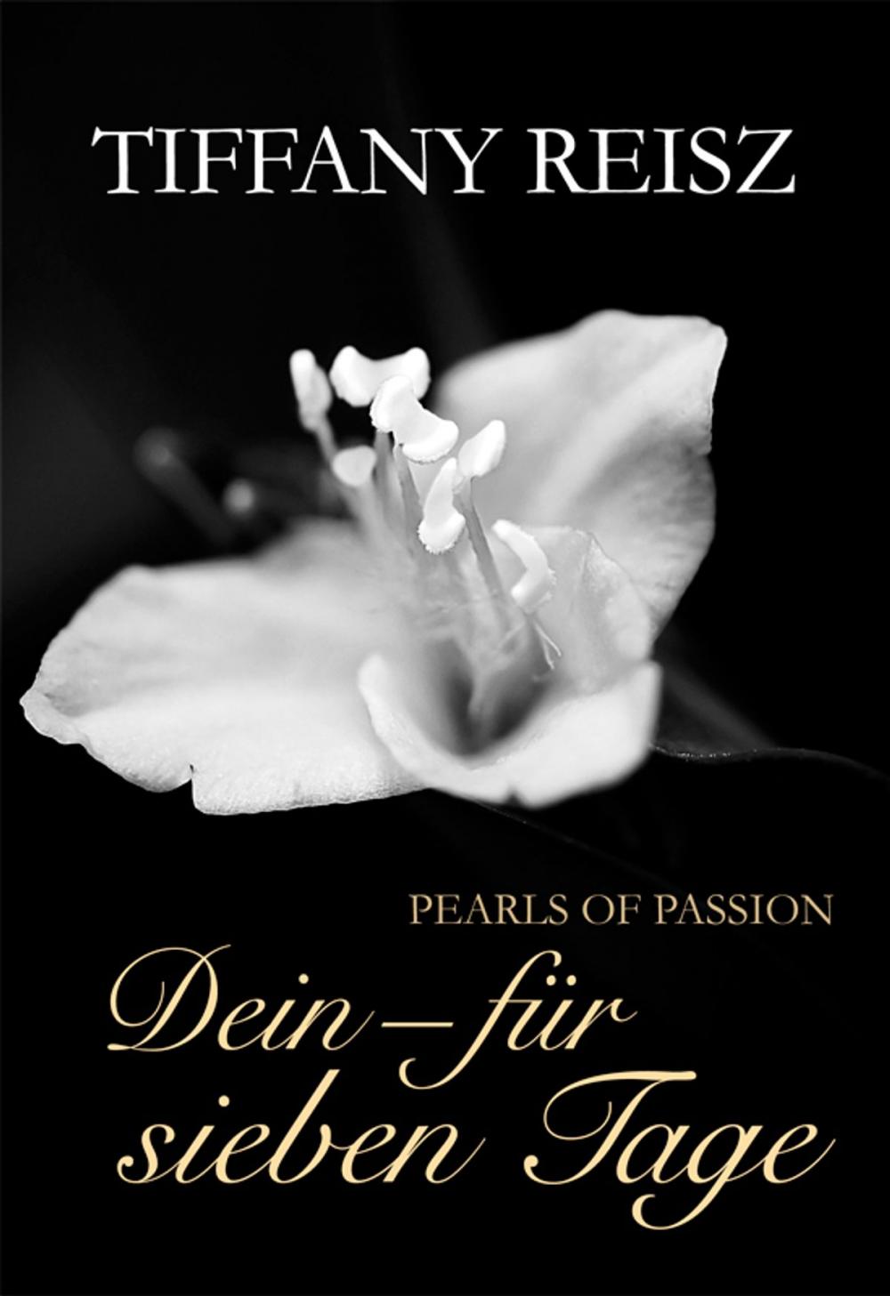 Big bigCover of Pearls of Passion: Dein - Für sieben Tage