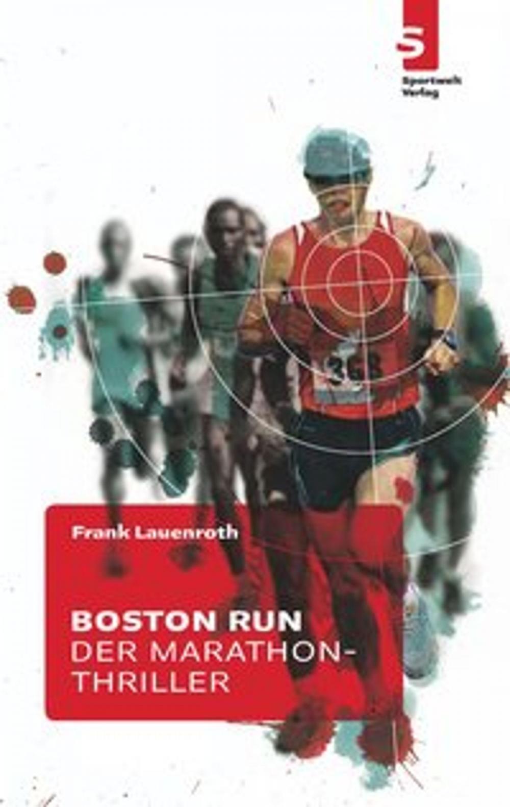 Big bigCover of Boston Run - Der Marathon-Thriller
