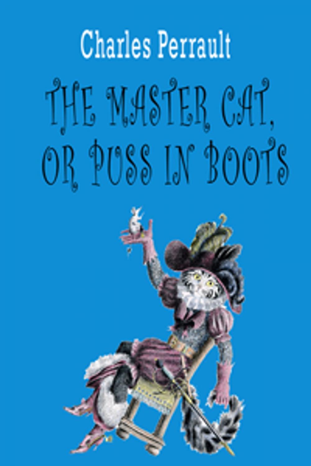 Big bigCover of The Master Cat, or Puss in Boots