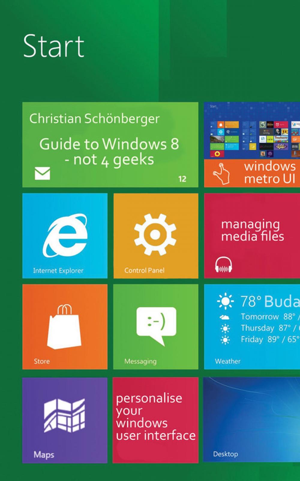 Big bigCover of Guide to Windows 8 - Not 4 Geeks