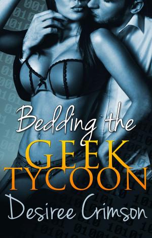 Cover of the book Bedding the Geek Tycoon by Jasmin Rain