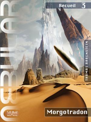 Cover of the book NEBULAR Recueil 3 - Morgotradon by Eric Garand