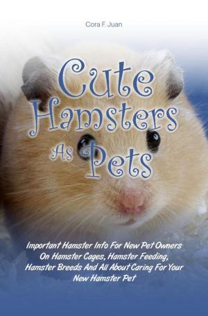Cover of Cute Hamsters As Pets