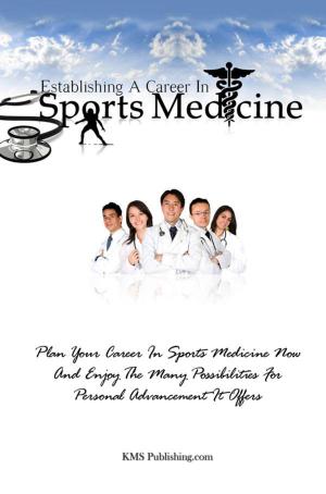 Cover of the book Establishing A Career In Sports Medicine by R.M. O’Toole B.A., M.C., M.S.A., C.I.E.A.