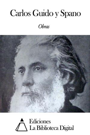 Cover of the book Obras de Carlos Guido y Span by Ricardo Palma